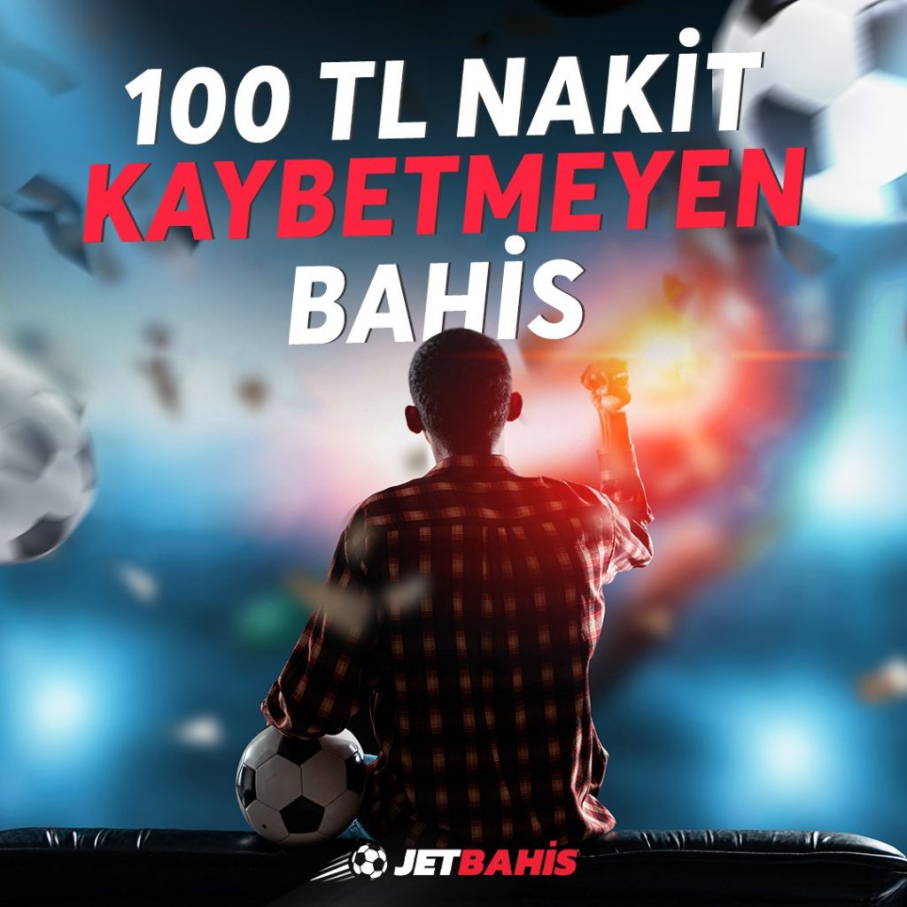 100 TL Kaybetmeyen Bahis