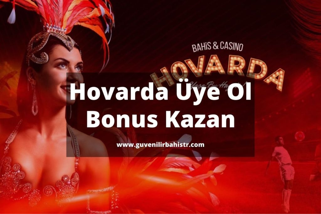 Hovarda Hoş geldin Bonusu